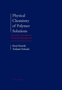 Physical Chemistry of Polymer Solutions