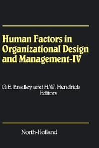 Human Factors in Organizational Design and Management - IV