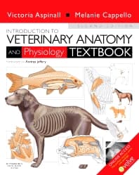 Introduction to Veterinary Anatomy and Physiology E-Book