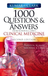 1000 Questions and Answers from Kumar & Clark's Clinical Medicine