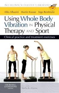 Using Whole Body Vibration in Physical Therapy and Sport