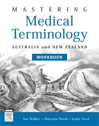 Mastering Medical Terminology Workbook