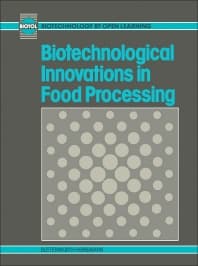 Biotechnological Innovations in Food Processing