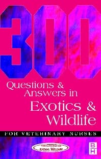 300 Questions and Answers in Exotics and Wildlife for Veterinary Nurses