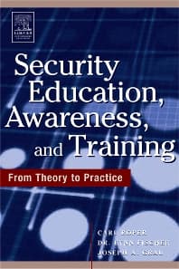 Security Education, Awareness and Training