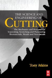 The Science and Engineering of Cutting