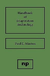 Handbook of Evaporation Technology