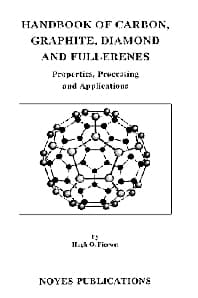 Handbook of Carbon, Graphite, Diamonds and Fullerenes