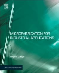 Microfabrication for Industrial Applications