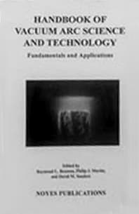 Handbook of Vacuum Arc Science & Technology