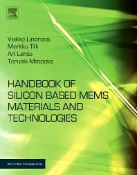 Handbook of Silicon Based MEMS Materials and Technologies