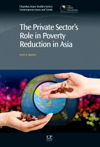 The Private Sector’s Role in Poverty Reduction in Asia