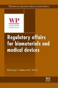 Regulatory Affairs for Biomaterials and Medical Devices