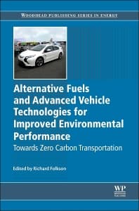 Alternative Fuels and Advanced Vehicle Technologies for Improved Environmental Performance