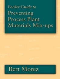 Pocket Guide to Preventing Process Plant Materials Mix-ups