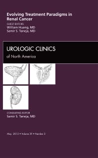 Evolving Treatment Paradigms in Renal Cancer, An Issue of Urologic Clinics