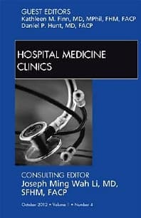 Volume 1, Issue 4, An Issue of Hospital Medicine Clinics - E-Book