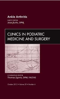 Ankle Arthritis, An Issue of Clinics in Podiatric Medicine and Surgery