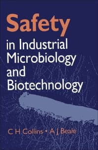 Safety in Industrial Microbiology and Biotechnology