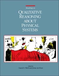 Readings in Qualitative Reasoning About Physical Systems