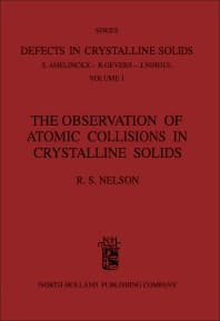 The Observation of Atomic Collisions in Crystalline Solids