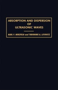 Absorption and Dispersion of Ultrasonic Waves