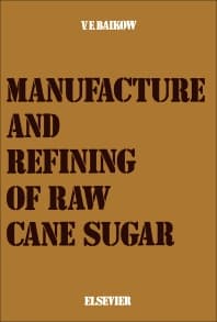 Manufacture and Refining of Raw Cane Sugar