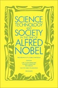 Science, Technology & Society in the Time of Alfred Nobel