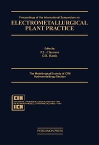 Proceedings of the International Symposium on Electrometallurigical Plant Practice