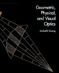 Geometric, Physical, and Visual Optics