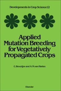 Applied Mutation Breeding for Vegetatively Propagated Crops