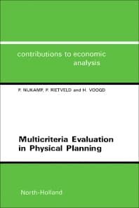 Multicriteria Evaluation in Physical Planning