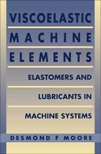 Viscoelastic Machine Elements