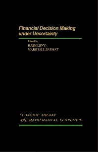 Financial Decision Making Under Uncertainty