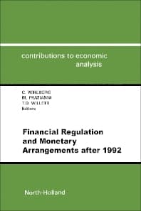 Financial Regulation and Monetary Arrangements after 1992