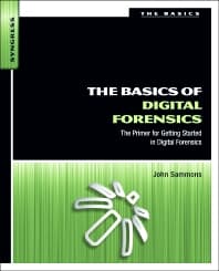 The Basics of Digital Forensics