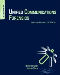 Unified Communications Forensics