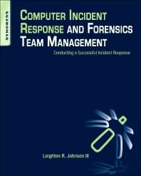 Computer Incident Response and Forensics Team Management