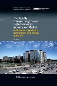 The Rapidly Transforming Chinese High-Technology Industry and Market