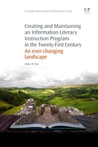 Creating and Maintaining an Information Literacy Instruction Program in the Twenty-First Century