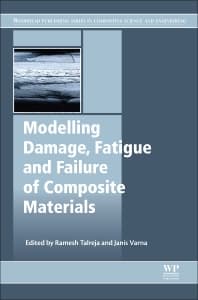 Modeling Damage, Fatigue and Failure of Composite Materials