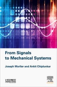 From Signals to Mechanical Systems