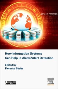 How Information Systems Can Help in Alarm/Alert Detection