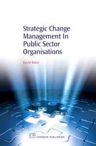 Strategic Change Management in Public Sector Organisations