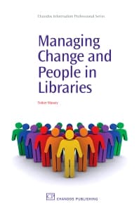 Managing Change and People in Libraries