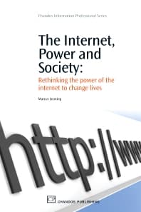 The Internet, Power and Society