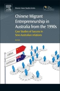 Chinese Migrant Entrepreneurship in Australia from the 1990s