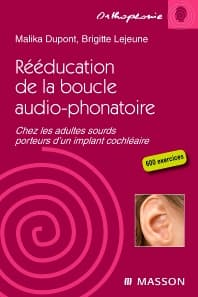 Rééducation de la boucle audio-phonatoire