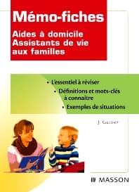 Mémo-fiches Aides à domicile - Assistants de vie aux familles