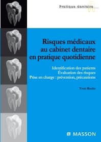 Risques médicaux au cabinet dentaire en pratique quotidienne